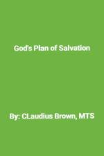 God's Plan of Salvation af Claudius Brown
