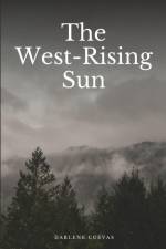The West-Rising Sun af Darlene Cuevas