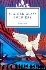 Stained Glass Soldiers af Ashley Green