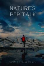 Nature's Pep Talk af Abinaya Ayyamperumal