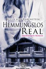 Hemmungslos Real af Willa von Rabenstein