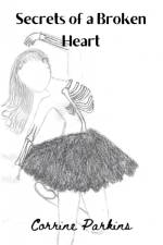 Secrets of a broken heart af Corrine Parkins
