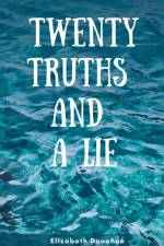 Twenty Truths and a Lie af Elizabeth Donahue