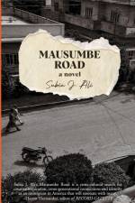 Mausumbe Road af Subia J Ali