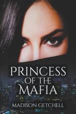 Princess of the Mafia af Madison Getchell