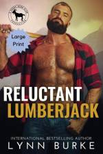 Reluctant Lumberjack Large Print af Lynn Burke