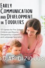 Early Communication and Development in Toddlers af I Diari Di Zio Jos