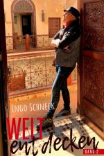 Die Welt entdecken Band 2 af Ingo Schneck