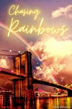 Chasing Rainbows af Nikki Williams