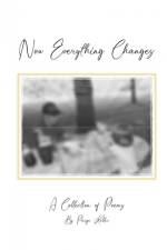 Now Everything Changes af Paige Keller