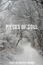 Pieces of Soul af Francine Nguyen-Savaria