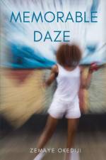 Memorable Daze af Zemaye Okediji