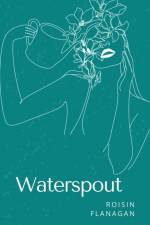 Waterspout af Roisin Flanagan
