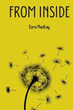 From Inside af Ezra MacKay