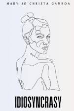 idiosyncrasy af Mary Jo Christa Gamboa