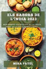 Els Sabors de l'Índia 2023 af Mira Patel