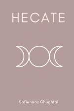 Hecate af Safienaaz Chughtai