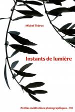 Instants de lumière af Michel Théron