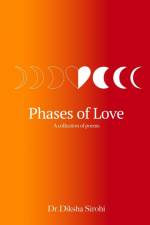 Phases of Love af Diksha Sirohi