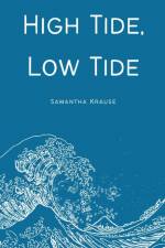 High Tide, Low Tide af Samantha Krause