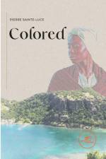 Colored af Pierre Saint-Luce