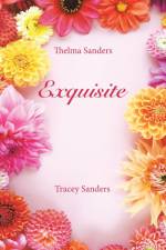 Exquisite af Thelma Sanders