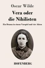Vera oder die Nihilisten af Oscar Wilde