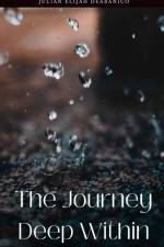 The Journey Deep Within af Julian Elijah Deabanico