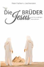 Die Jesusbrüder af Peter Freiherr von Liechtenstein