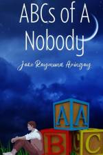 ABCs of A Nobody af Jake Raymund Aringay