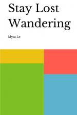 Stay Lost Wandering af Mysa Le