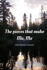 The pieces that make Me, Me af Alba Moreno Russell