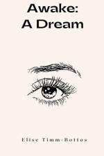 Awake af Elise Timm-Bottos