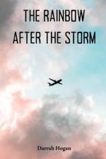 The Rainbow After The Storm af Darrah Hogan