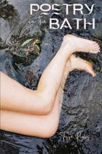poetry in the bath af Tessa Rigby