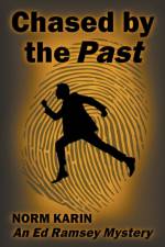 Chased by the Past af Norm Karin