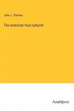 The american fruit culturist af John J. Thomas