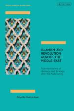 Islamism and Revolution Across the Middle East af Khalil al-Anani