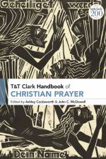 T&T CLARK HANDBK OF CHRISTIAN
