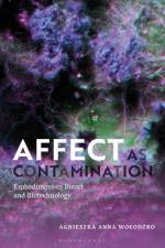 AFFECT AS CONTAMINATION af Agnieszka Wolodzko
