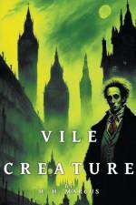 Vile Creature af H. H. Marcus