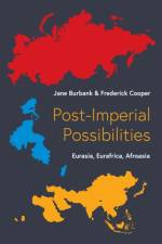 Post-Imperial Possibilities af Jane Burbank