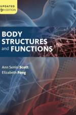 Body Structures and Functions Updated af Ann (Mount Mercy College Scott