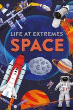 Life at Extremes: Space af Josy Bloggs