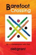 Barefoot Crossing af Deb Grant