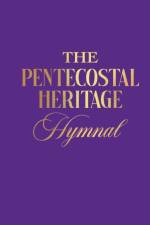 The Pentecostal Heritage Hymnal af Cornelius Showell