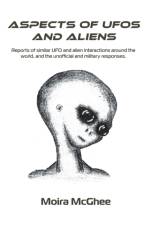 Aspects of UFOs and Aliens af Moira McGhee