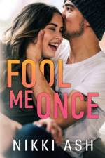 Fool Me Once af Nikki Ash