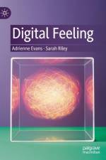 Digital Feeling af Adrienne Evans