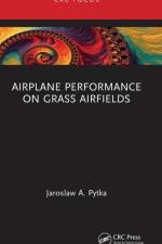 Airplane Performance on Grass Airfields af Jaroslaw A. (Lublin University of Technology Pytka